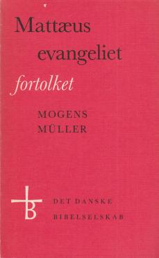 Mattæus evangeliet - fortolket