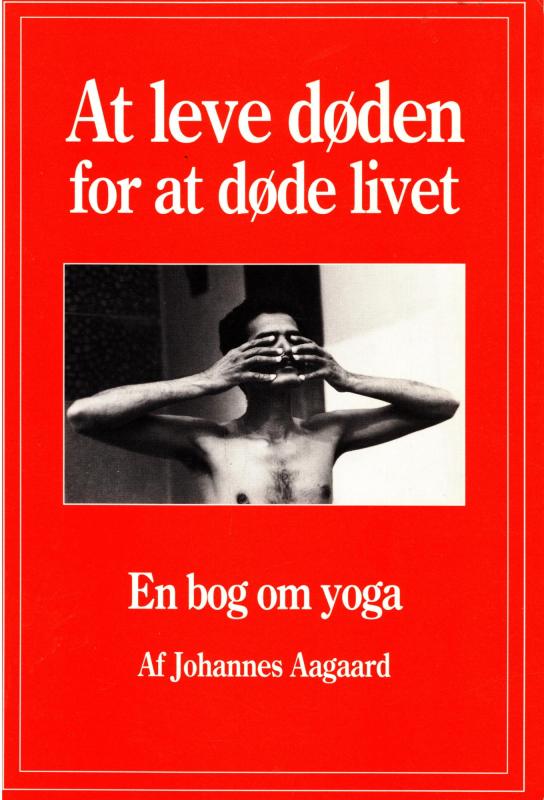 At leve døden for at døde livet