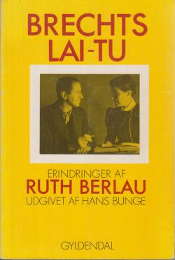 Brechts Lai-Tu, erindringer af Ruth Berlau