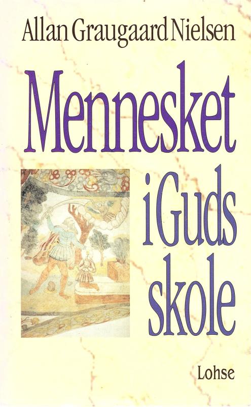 Mennesket i Guds skole