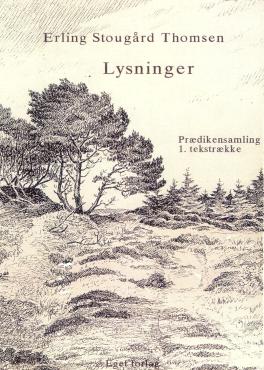 Lysninger, prædikener til 1. tekstrække