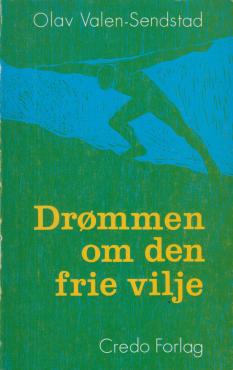 Drømmen om den frie vilje