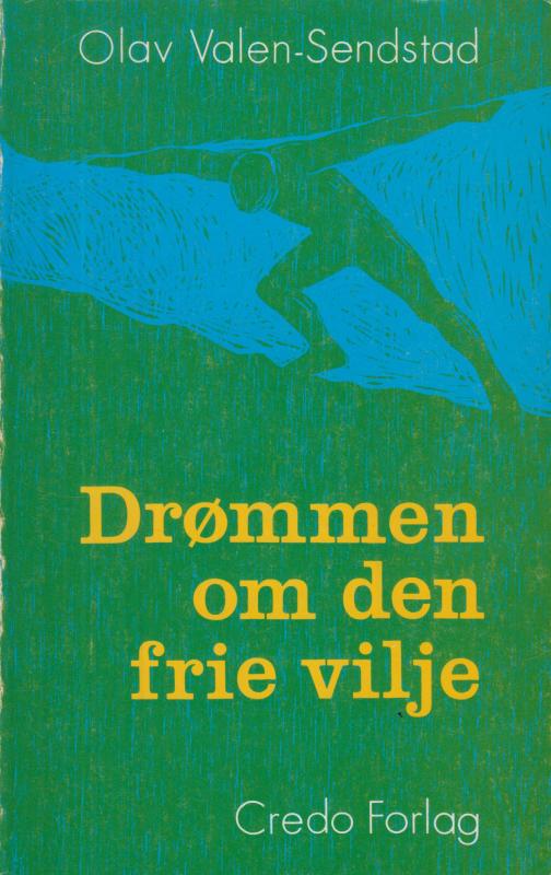 Drømmen om den frie vilje
