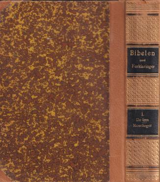 Lutherstiftelsens Bibelværk "Bibelen med forklaringer" Bind 1-6