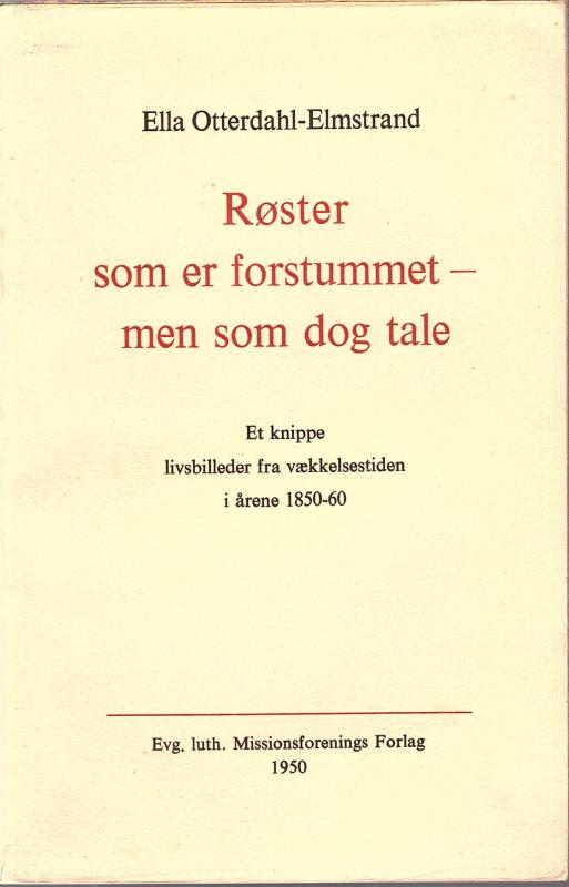 Røster som er forstummet - men som dog tale