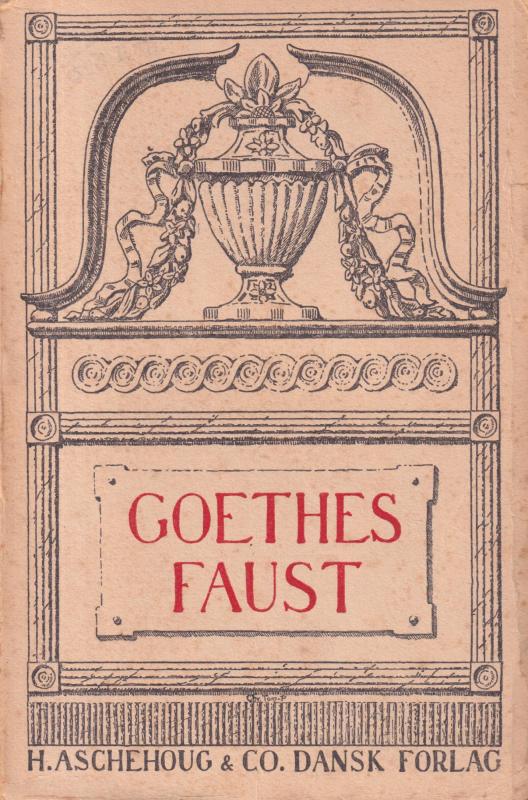 Goethes Faust (Bind I+II)