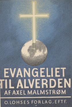 Evangeliet til alverden. (Bind 1-3)