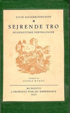 Sejrende tro, Hugenottiske fortællinger, Frimodt, 1927