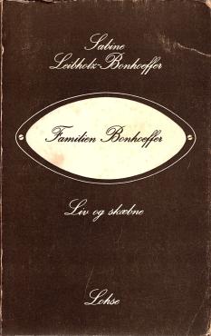 Familien Bonhoeffer - liv og skæbne