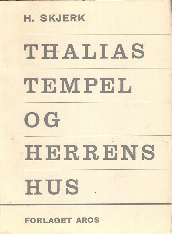 Thalias tempel og Herrens hus