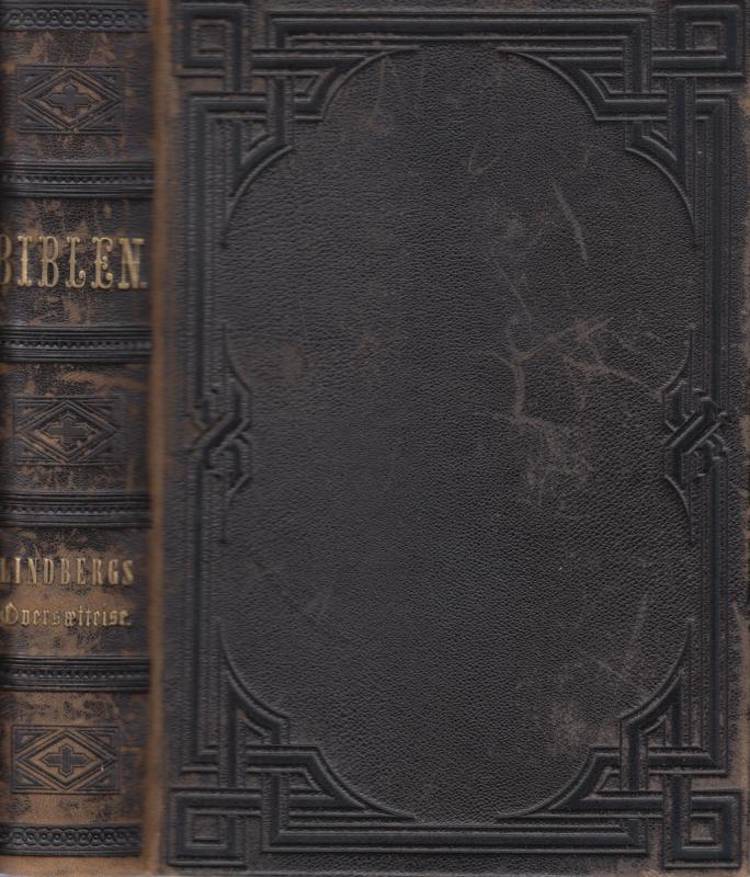 Biblen oversat efter grundteksten af Jac. Chr. Lindberg, (1866) ¤