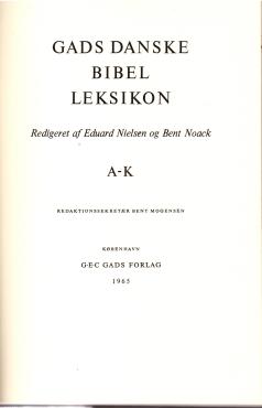 Gads Danske Bibel Leksikon (2 bind) 1965-66