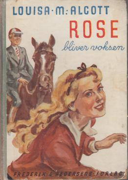 Rose bliver voksen