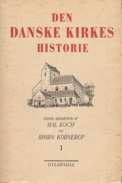 Den danske kirkes historie (bind 1) Den ældre middelalder indtil 1241