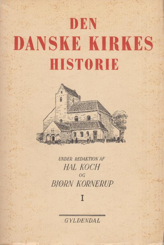 Den danske kirkes historie (bind 1) Den ældre middelalder indtil 1241