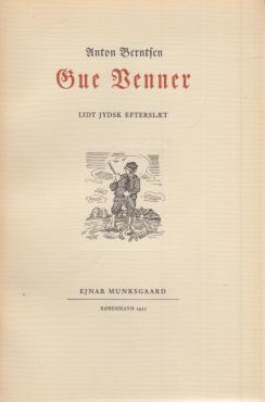 Gue Venner, lidt jydsk efterslæt