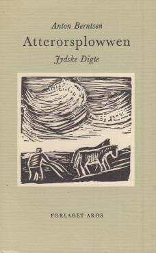 Atterorsplowwen, jydske digte