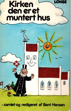 Kirken den er et muntert hus