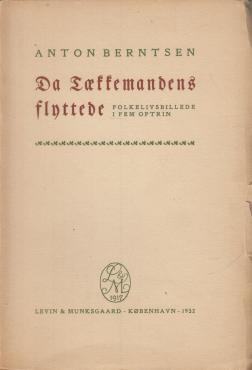 Da Tækkemandens flyttede, folkelivsbillede i fem optrin