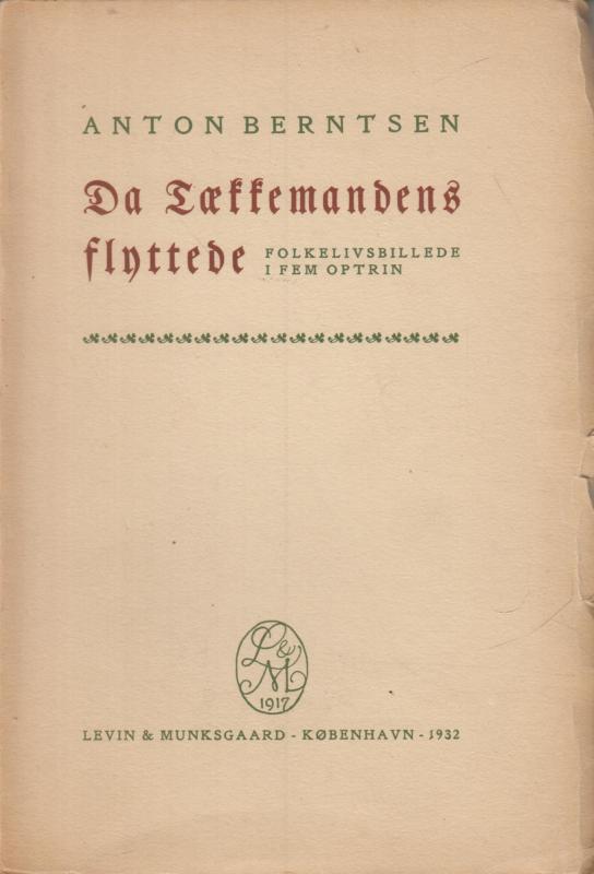 Da Tækkemandens flyttede, folkelivsbillede i fem optrin