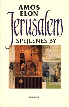 Jerusalem, Spejlenes by