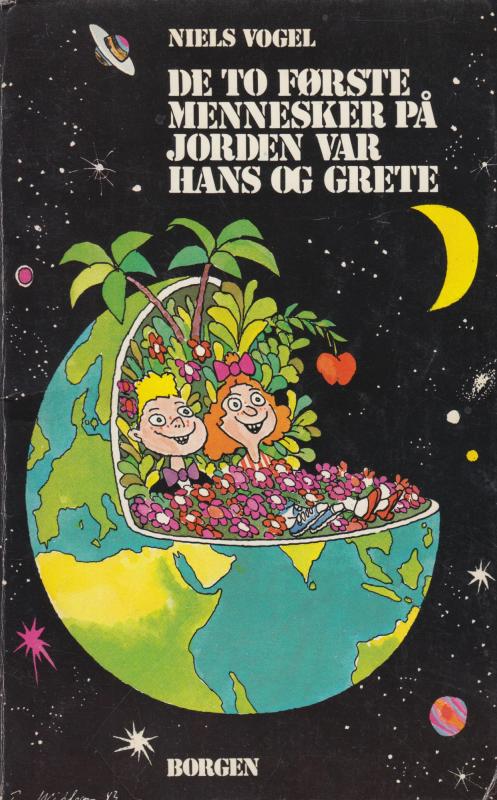 De to første mennesker på jorden var Hans og Grete