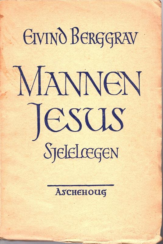 Mannen Jesus - sjelelægen