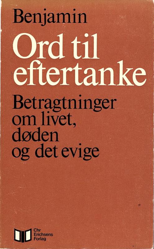 Ord til eftertanke : betragtninger om livet, døden og det evige