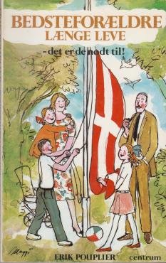 Bedsteforældre længe leve - det er de nødt til