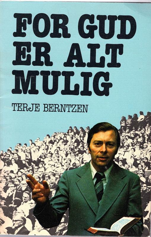 For Gud er alt muligt