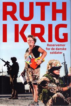 Ruth i krig: reservemor for de danske soldater