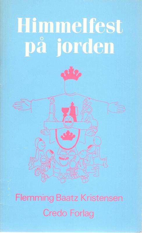 Himmelfest på jorden