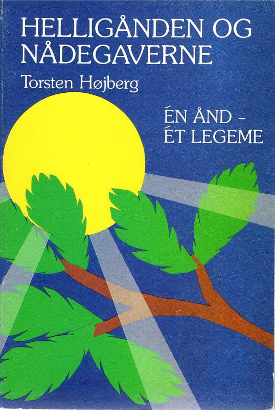 Helligånden og nådegaverne: én ånd - ét legeme