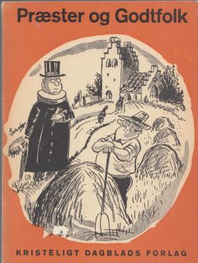 Præster og Godtfolk, 101 præstehistorier