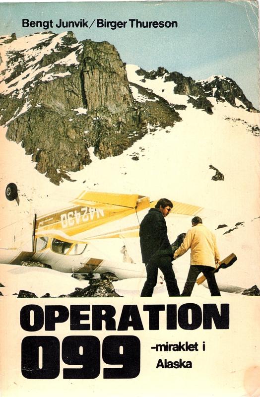 Operation 099 : miraklet i Alaska