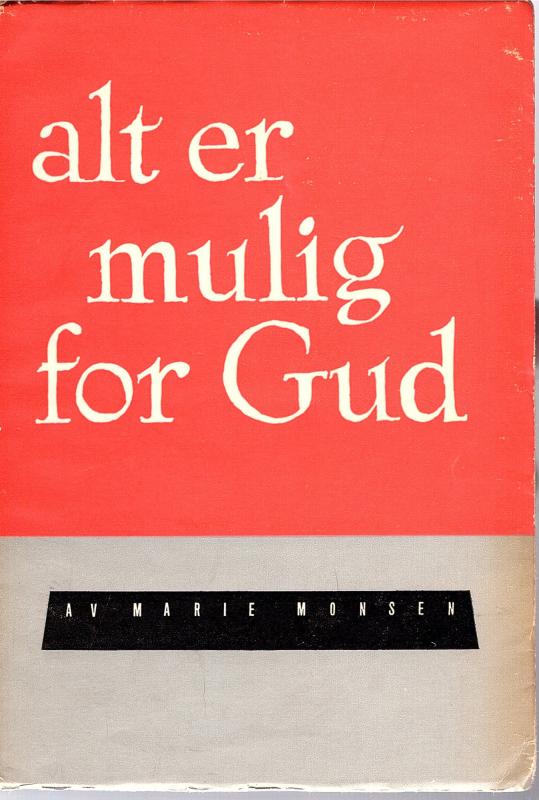 Alt er mulig for Gud