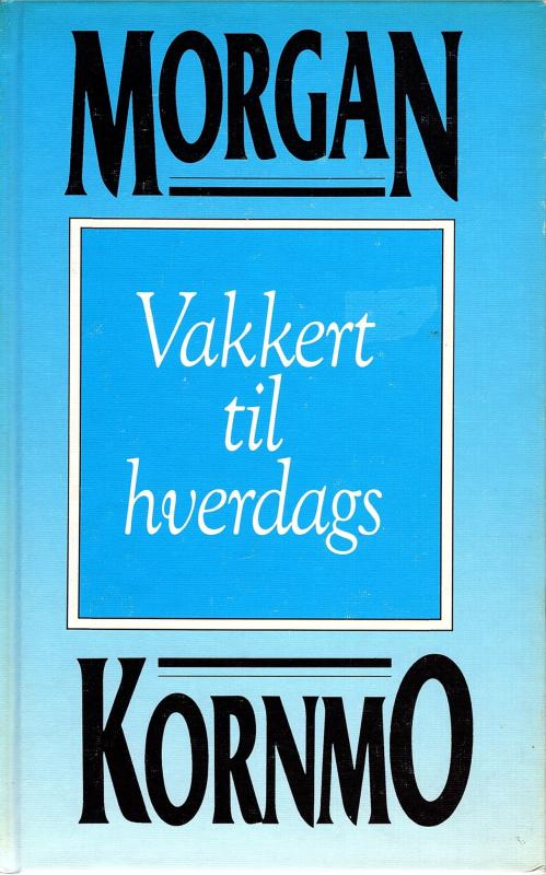 Vakkert til hverdags