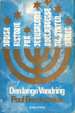 Den lange vandring: jødisk historie fra Jerusalems ødelæggelse til staten Israel