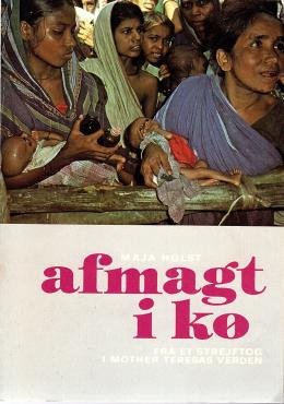 Afmagt i kø: fra et strejftog i Mother Teresas verden