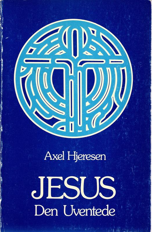 JESUS. Den uventede