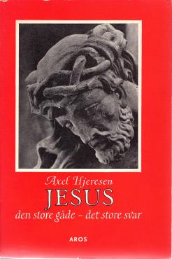 JESUS den store gåde - det store svar