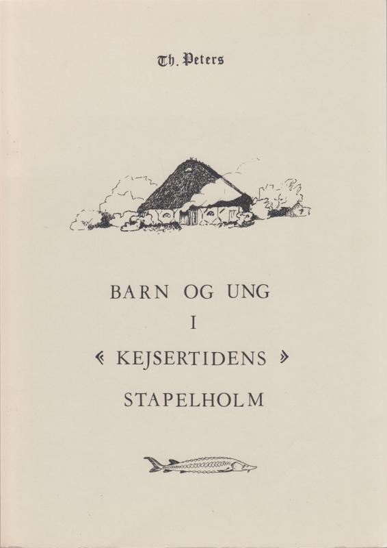 Barn og ung i kejsertidens Stapelholm