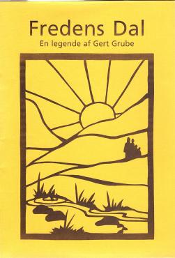 Fredens Dal , En legende