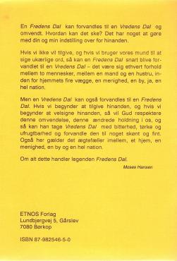 Fredens Dal , En legende