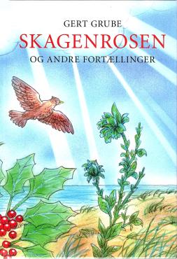 Skagenrosen og andre fortællinger