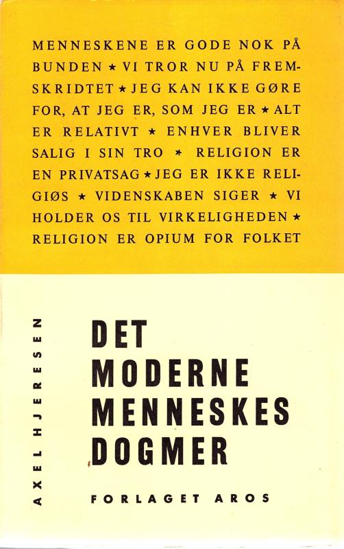 Det moderne menneskes dogmer