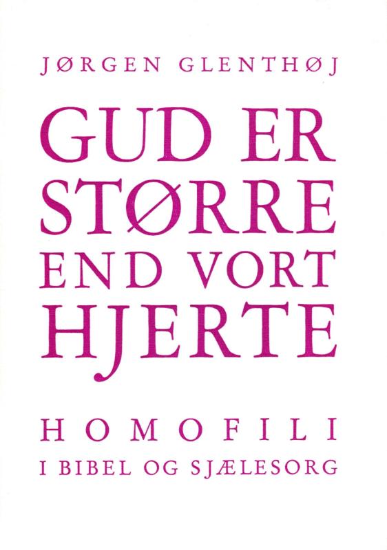 Gud er større end vort hjerte