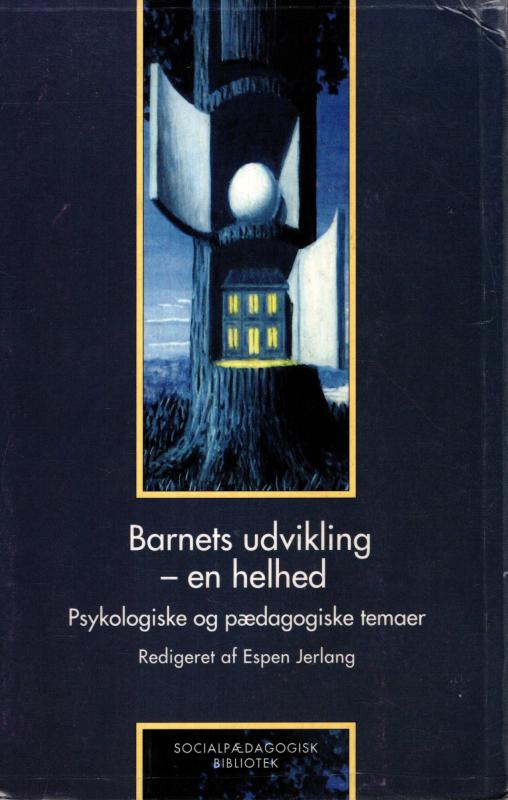 Barnets udvikling - en helhed