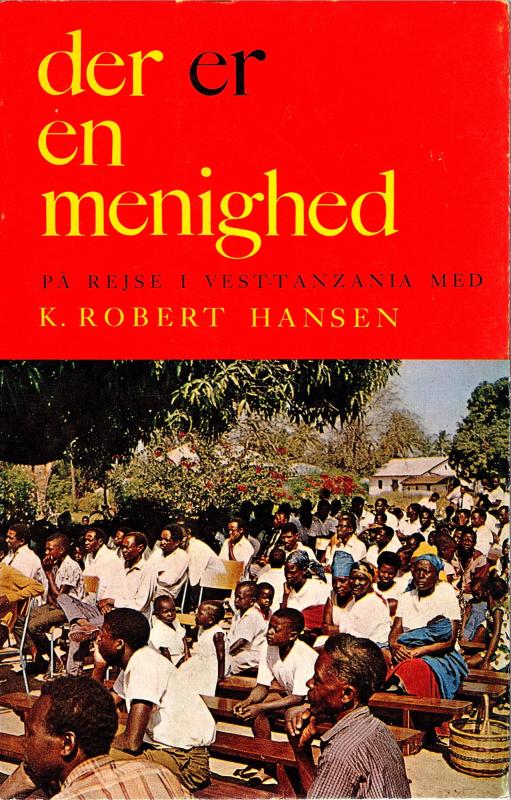 Der er en menighed: På rejse i Vest-Tanzania