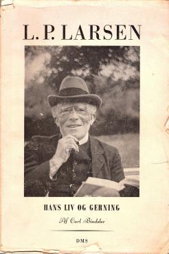 L. P. Larsen - hans liv og gerning